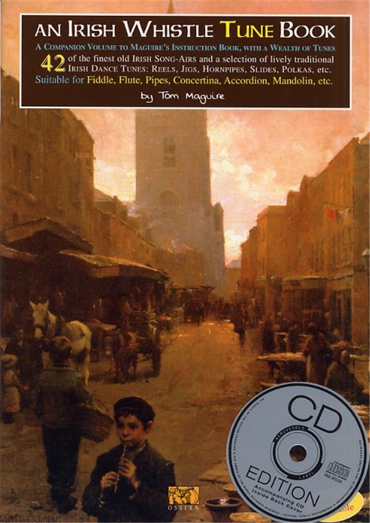 An Irish Whistle Tune Book (CD Edition)